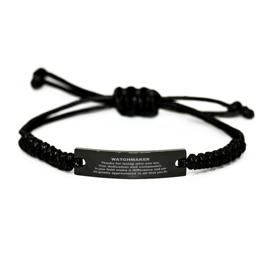 Watchmaker Black Braided Leather Rope Engraved Bracelet - Thanks for being who you are - Birthday Christmas Jewelry Gifts Coworkers Colleague Boss - Mallard Moon Gift Shop