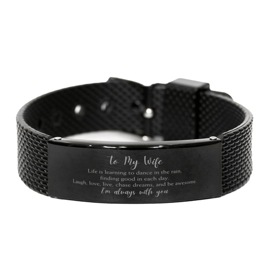 Wife Christmas Perfect Gifts, Wife Black Shark Mesh Bracelet, Motivational Wife Engraved Gifts, Birthday Gifts For Wife, To My Wife Life is learning to dance in the rain, finding good in each day. I'm always with you - Mallard Moon Gift Shop