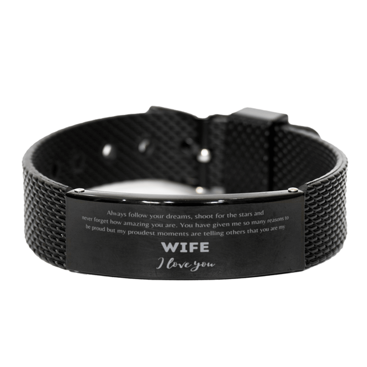 Wife Handmade Black Shark Mesh Engraved Bracelet - Always Follow your Dreams - Birthday, Christmas Holiday Jewelry Gift - Mallard Moon Gift Shop