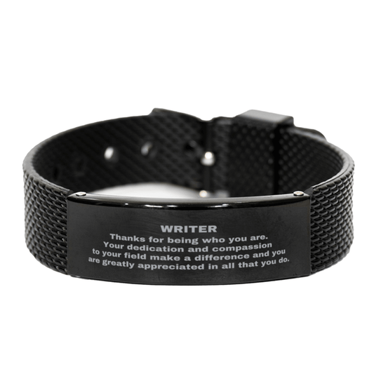 Writer Black Shark Mesh Stainless Steel Engraved Bracelet - Thanks for being who you are - Birthday Christmas Jewelry Gifts Coworkers Colleague Boss - Mallard Moon Gift Shop