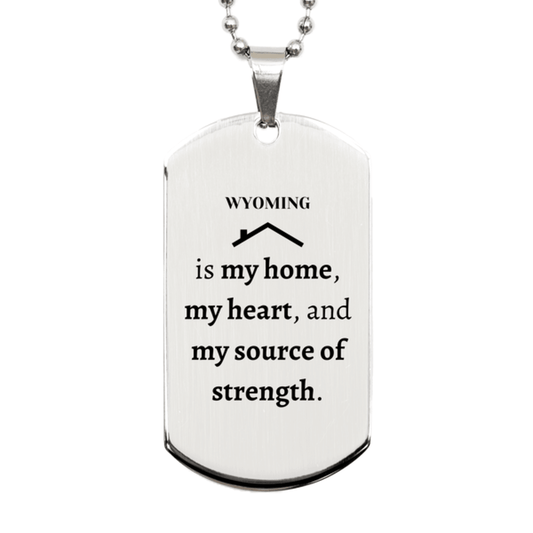 Wyoming is my home Gifts, Lovely Wyoming Birthday Christmas Silver Dog Tag For People from Wyoming, Men, Women, Friends - Mallard Moon Gift Shop
