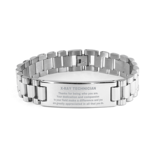X-Ray Technician Ladder Stainless Steel Engraved Bracelet - Thanks for being who you are - Birthday Christmas Jewelry Gifts Coworkers Colleague Boss - Mallard Moon Gift Shop