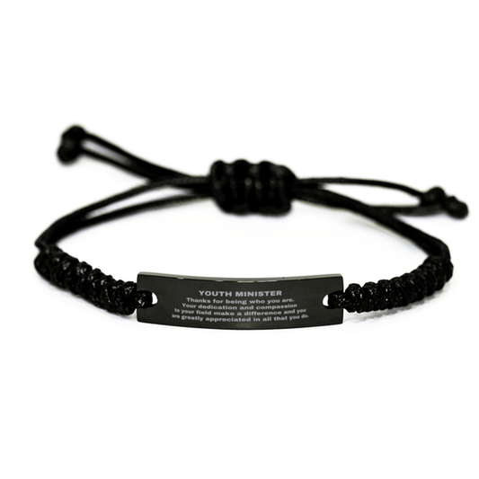 Youth Minister Black Braided Leather Rope Engraved Bracelet - Thanks for being who you are - Birthday Christmas Jewelry Gifts Coworkers Colleague Boss - Mallard Moon Gift Shop